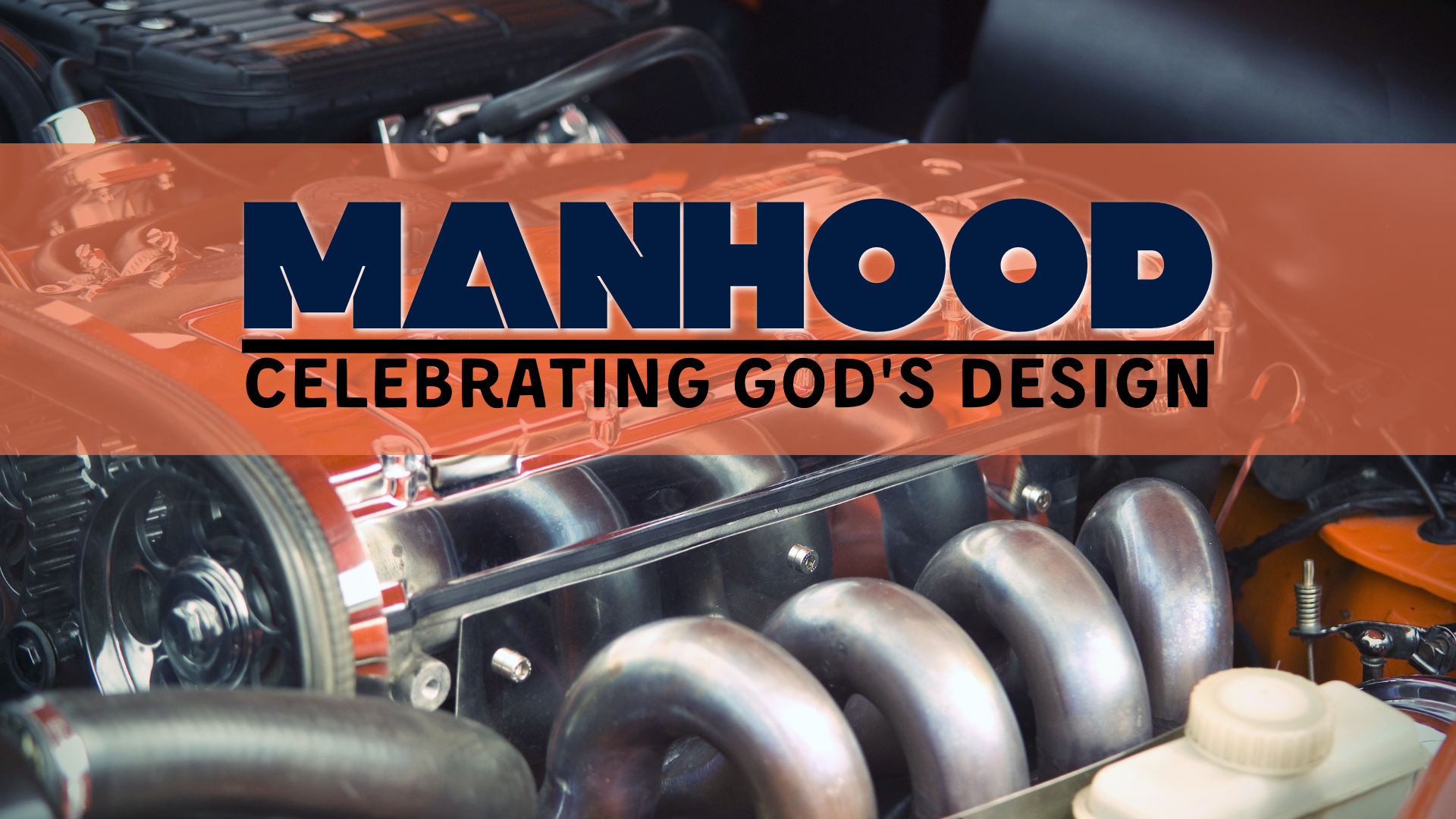 Manhood | Father's Day