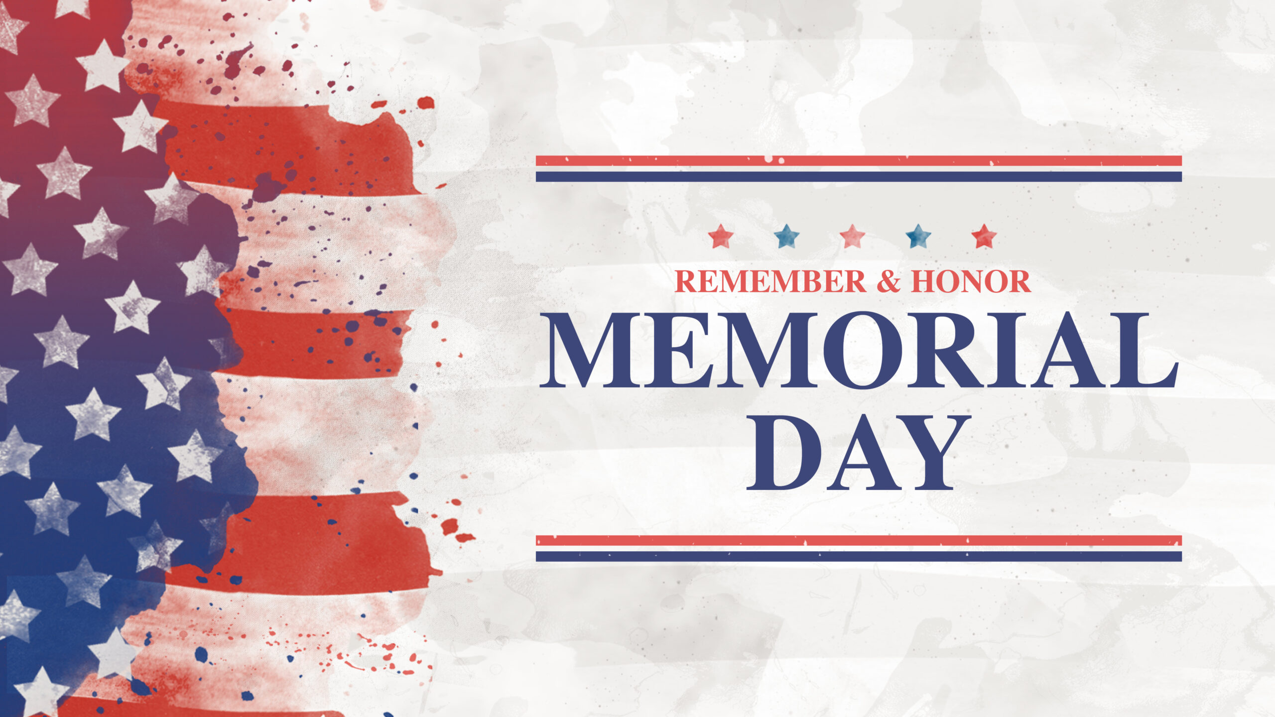 Memorial Day | Remember & Honor